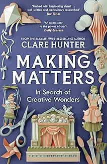 Making Matters: In Search of Creative Wonders