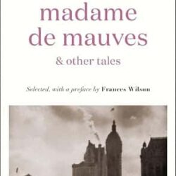 Madame De Mauves & Other Tales