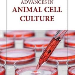 Advances In Animal Cell Culture