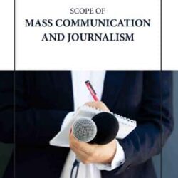Scope Of Mass Communication And Journalism