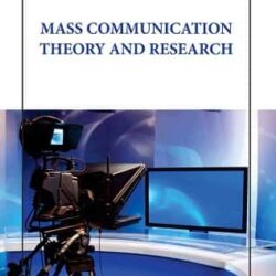 Mass Communication Theory And Research