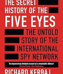 The Secret History Of The Five Eyes