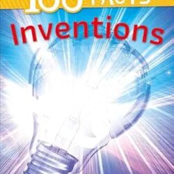 100 Facts: Inventions