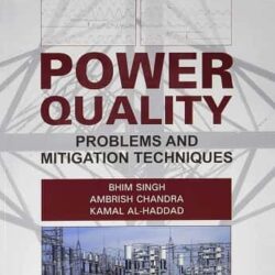 Power Quality: Problems and Mitigation Techniques