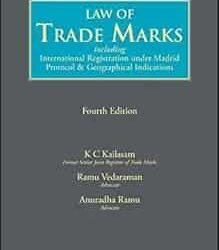 Law of Trademarks including International Registration under Madrid Protocol & Geographical Indications, 4/e