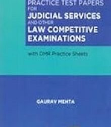 Practice Test Papers for Judicial Services and other Law Competitive Examinations, 5/e