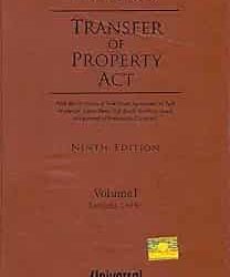 Transfer of Property Act - With Model Forms of Sale Deed, Agreement to Sell, Mortgage, Lease Deed, Gift Deed, Partition Deed, Assignment of Actionable Claim etc., 9/e (2 Vols.)