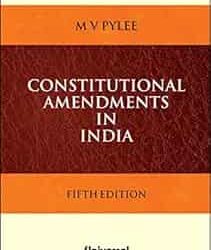 Constitutional Amendments in India, 5/e