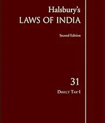 Halsbury's Laws of India - Direct Tax-I; 2/e (Vol 31)