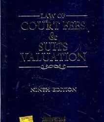 Law of Court-Fees and Suits Valuation, 9/e