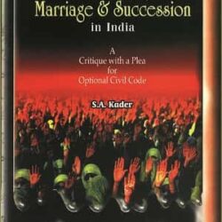 Muslim Law of Marriage & Succession in India