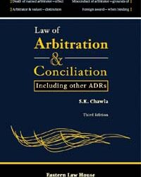 Law of Arbitration & Conciliation including other ADRs