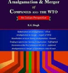 Amalgamation & Merger of Companies and the WTO — An Indian Perspective
