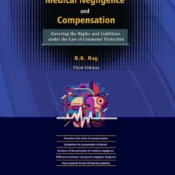 Law of Medical Negligence & Compensation