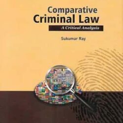 Comparative Criminal Law—A Critical Analysis
