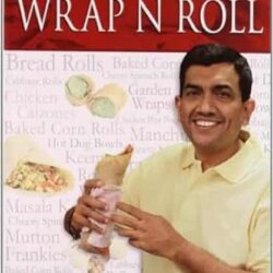 Wrap and Roll by Sanjeev Kapoor