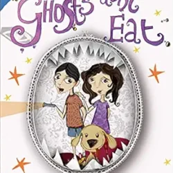 Zain & Ana02 Ghosts Dont Eat