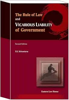 The Rule of Law & Vicarious Liability of Government