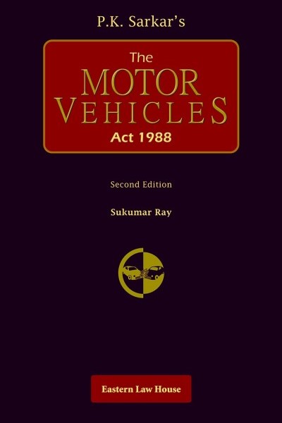 P.K. Sarkar's The Motor Vehicles Act, 1988