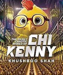 The Mildly Chaotic World Of Chi Kenny