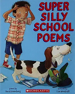 Super Silly School Poems