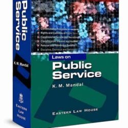 Laws on Public Service by K.M. Mandal