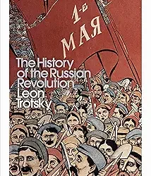 The History Of The Russian Revolution