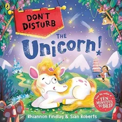 Dont Disturb The Unicorn
