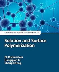 Solution and Surface Polymerization