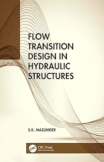 Flow Transition Design In Hydraulic Structures