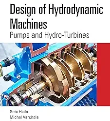 Design Of Hydrodynamic Machines Pumps And Hydro Turbines