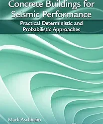 Design of Reinforced Concrete Buildings for Seismic Performance