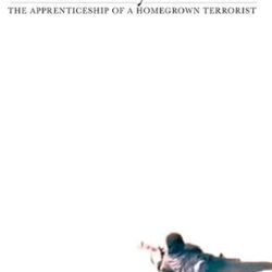 The Martyr'S Oath:The Apprenticeship Of A Homegrown Terrorist