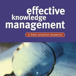 Effective Knowledge Management A Best Practice Blueprint