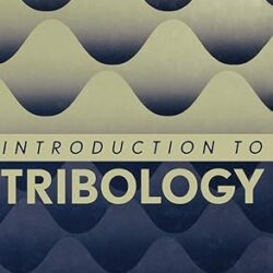 Introduction To Tribology