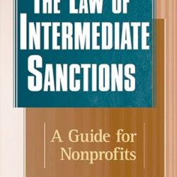 The Law Of Intermediate Sanctions: A Guide For Nonprofits