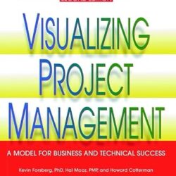 Visualizing Project Management, 2E