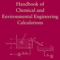 Handbook Of Chemical & Environmental Engg. Calculations