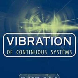 Vibration Of Continuous Systems
