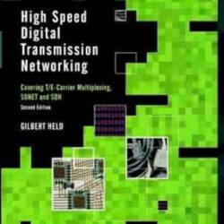 High Speed Digital Transission Networking 2E