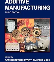 Additive Manufacturing 3Ed