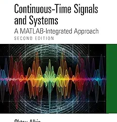Continuoustime Signals And Systems 2Eda Matlabintegrated Approach 2Ed