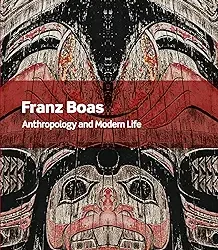Anthropology And Modern Life