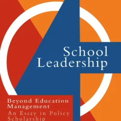 School Leadership: Beyond Education Management