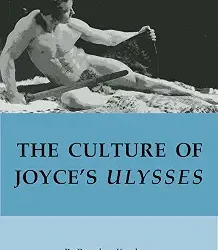 The Culture Of Joyce'S Ulysses.
