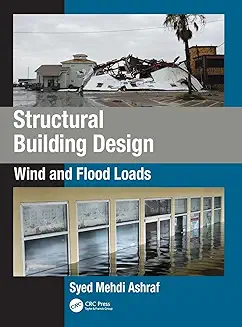 Structural Building Design: Wind and Flood Loads
