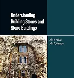 Understanding Building Stones and Stone Buildings