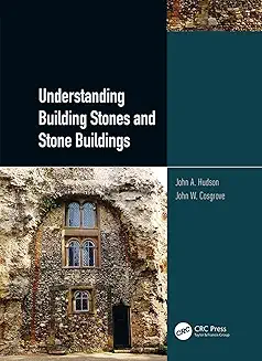 Understanding Building Stones and Stone Buildings