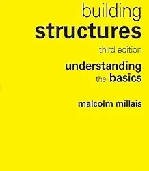 Building Structures: Understanding the Basics, 3e
