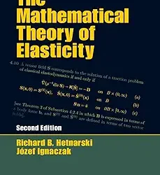 The Mathematical Theory of Elasticity, 2e